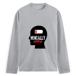 Mentally Offline | Men's Full Sleeve T-Shirt | EzzX