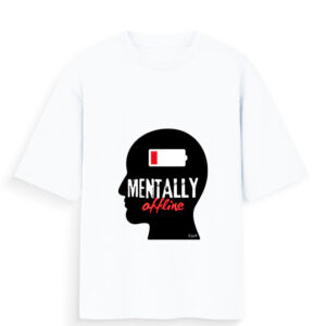 Mentally Offline | Unisex Oversized Standard T-Shirt | EzzX